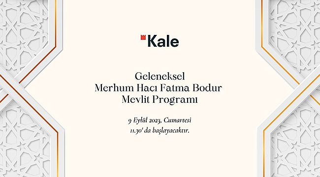 MERHUM HACI FATMA BODUR MEVLİT PROGRAMI CUMARTESİ GÜNÜ YAPILACAK