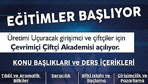 ÇİFTÇİ AKADEMİSİ'NE SAYILI GÜNLER KALDI