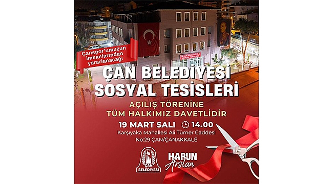 ÇAN'IN YENİ SOSYAL TESİSLERİ AÇILIYOR