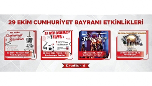 29 EKİM CUMHURİYET BAYRAMI ETKİNLİKLERİNDE BULUŞALIM