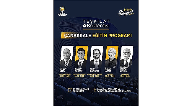 AK PARTİ TEŞKİLAT AKADEMİSİ ÇANAKKALEDE