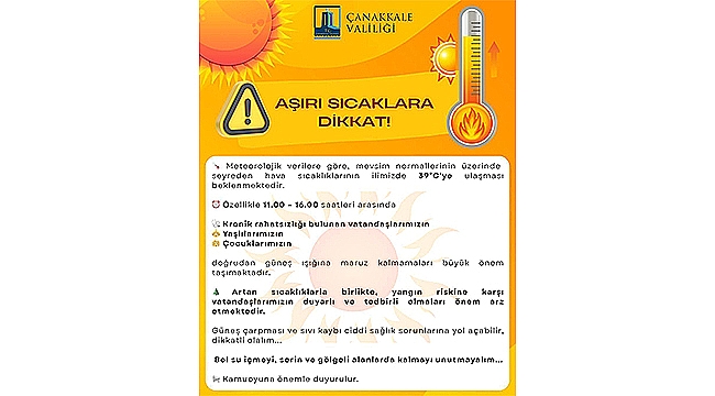 AŞIRI SICAKLARA DİKKAT!