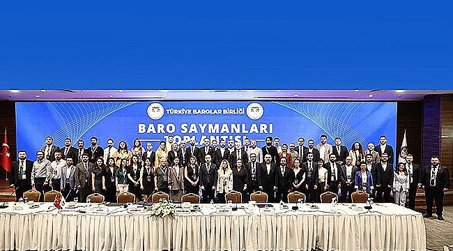 BARO SAYMANLARI TOPLANTISI TÜRKİYE BAROLAR BİRLİĞİ'NDE GERÇEKLEŞTİ