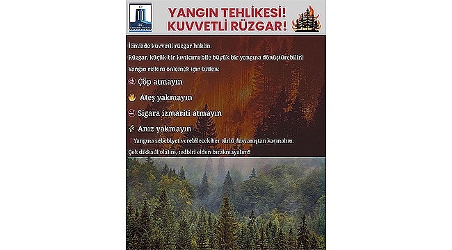 ÇANAKKALE VALİLİĞİNDEN YANGIN UYARISI!