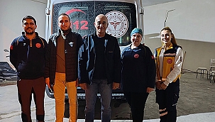 ACİL SAĞLIK HİZMETLERİNE SAHA ZİYARETİ
