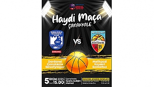  "HAYDİ ÇANAKKALE, MAÇA!"