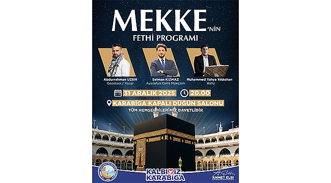 KARABİGA'DA MEKKE'NİN FETHİ GECESİ HEYECANI YAŞANACAK