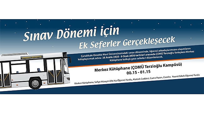 SINAV DÖNEMİ İÇİN EK SEFERLER GERÇEKLEŞECEK