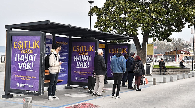 "8 MART FARKINDALIK DURAĞI"NDA YALNIZ DEĞİLSİN!