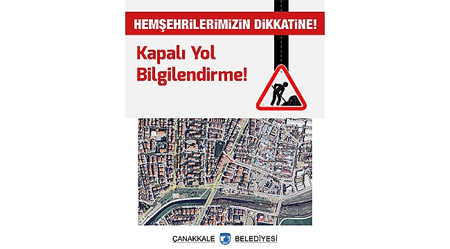 KAPALI YOL BİLGİLENDİRME