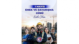 REKTÖR ERENOĞLU'NUN 1 MAYIS KUTLAMA MESAJI