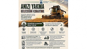  ÇANAKKALE VALİLİĞİ'NDEN HASAT DÖNEMİ ÖNCESİ ÜRETİCİLERE UYARI!
