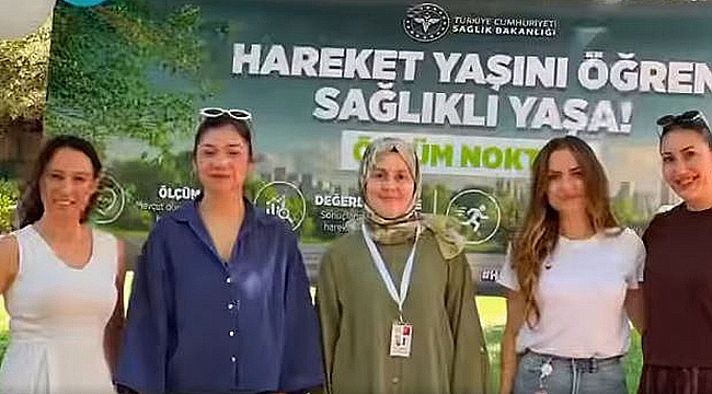 "HAREKET YAŞINI ÖĞREN, SAĞLIKLI YAŞA" KAMPANYASI BAŞLIYOR