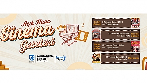 AÇIK HAVA SİNEMA GECELERİ BAŞLIYOR