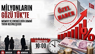 MİLYONLARIN GÖZÜ TÜİK'TE: MEMUR VE EMEKLİLERİN ZAMMI YARIN KESİNLEŞECEK