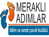 Meraklı Adımlar Çocuk Kulübü'nden Bir İlk Daha